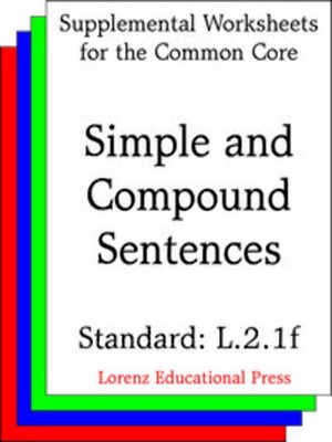 cover image of CCSS L.2.1f Simple and Compound Sentences